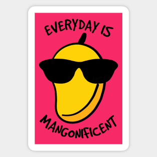 Everyday is Mangonificent Sticker